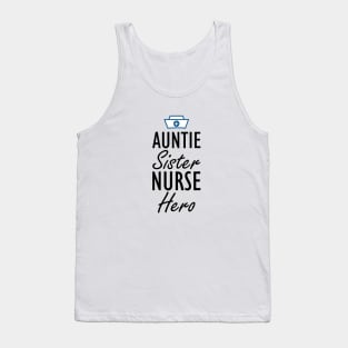 Nurse - Auntie Sister Nurse Hero Tank Top